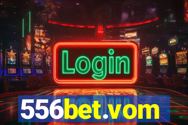 556bet.vom