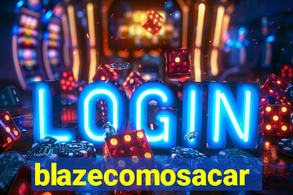 blazecomosacar