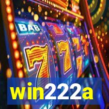 win222a