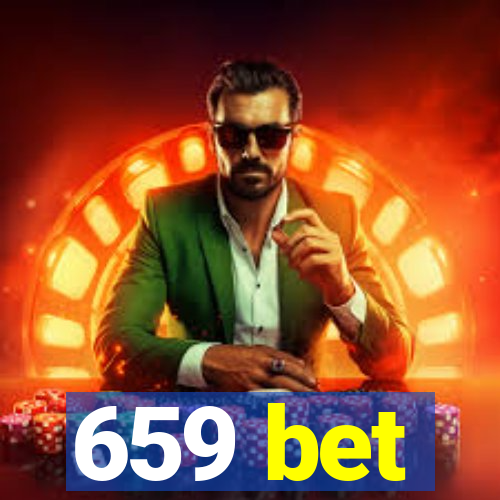 659 bet