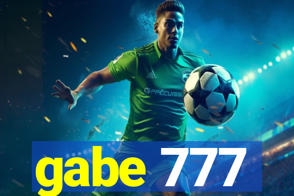gabe 777