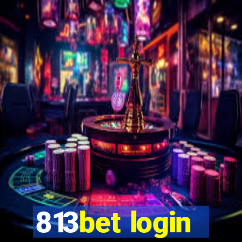 813bet login