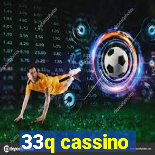 33q cassino