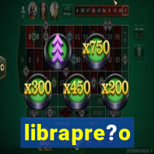 librapre?o