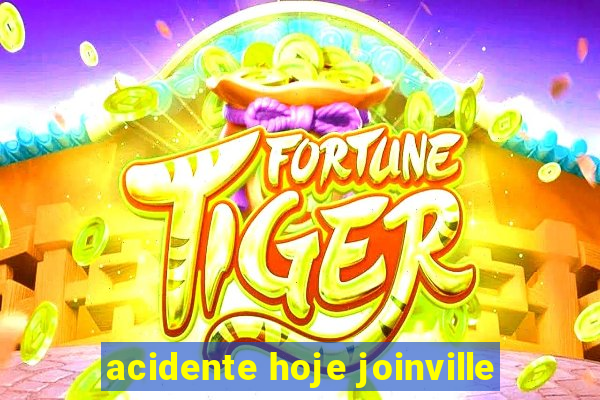 acidente hoje joinville