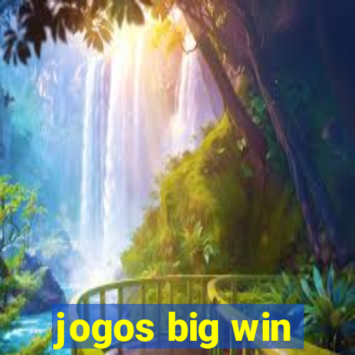 jogos big win