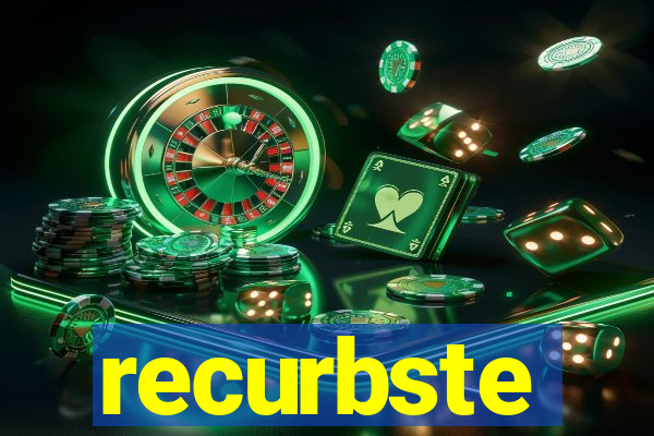 recurbste