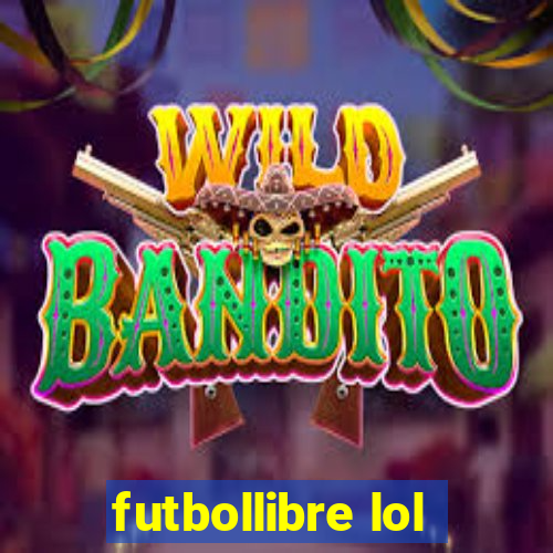 futbollibre lol
