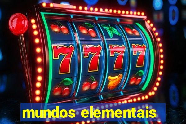 mundos elementais