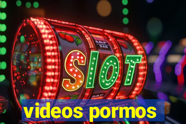 videos pormos