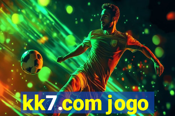 kk7.com jogo