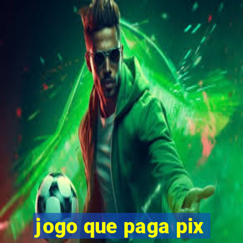 jogo que paga pix