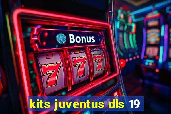 kits juventus dls 19
