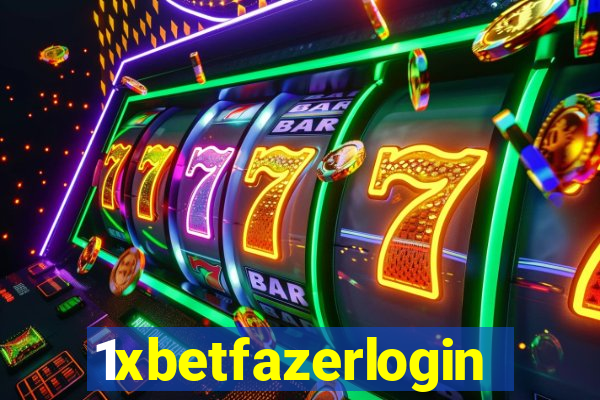 1xbetfazerlogin