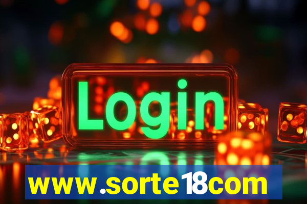 www.sorte18com