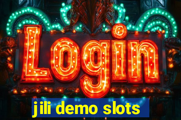 jili demo slots