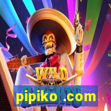 pipiko .com