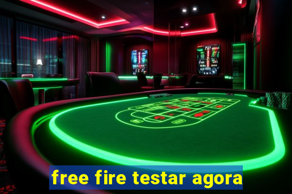 free fire testar agora