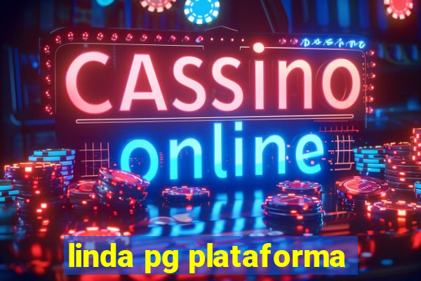 linda pg plataforma