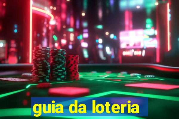 guia da loteria