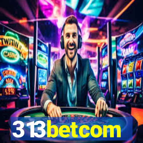 313betcom