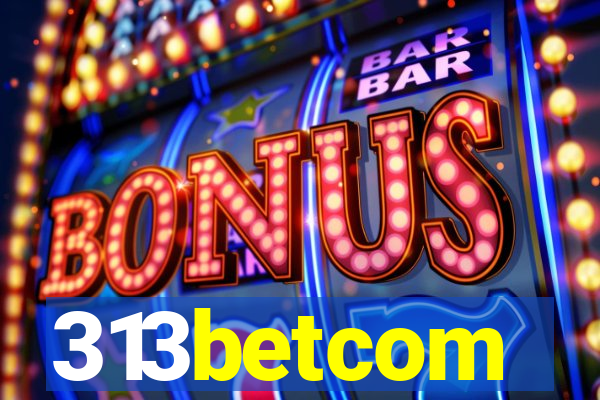313betcom