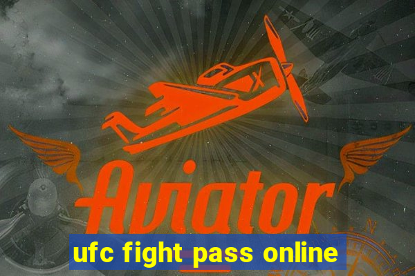 ufc fight pass online