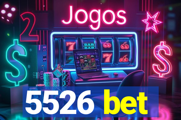 5526 bet