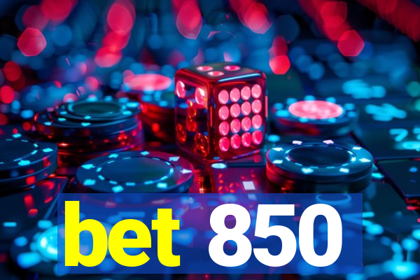 bet 850