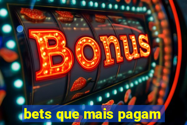 bets que mais pagam