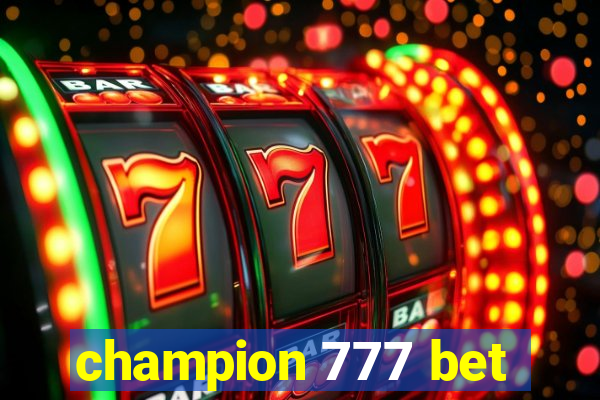 champion 777 bet