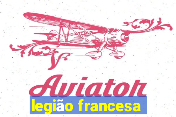 legião francesa