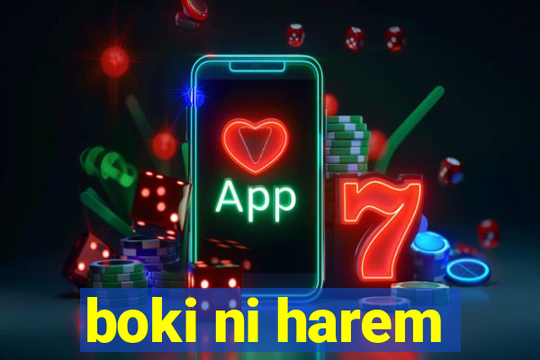 boki ni harem