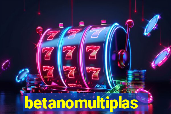 betanomultiplas