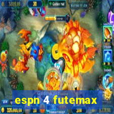 espn 4 futemax
