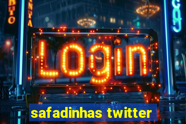 safadinhas twitter
