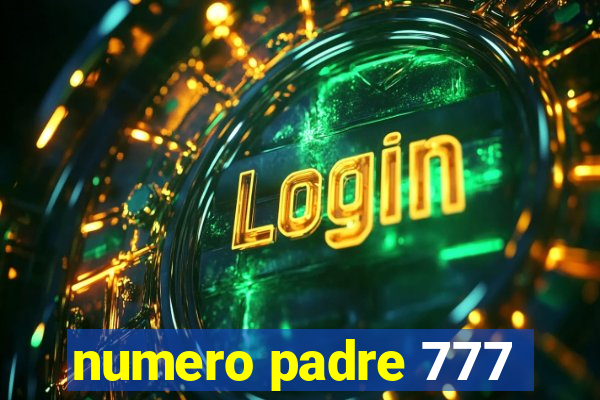 numero padre 777