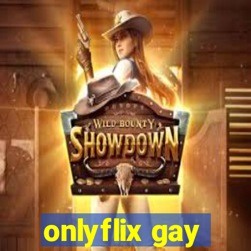 onlyflix gay