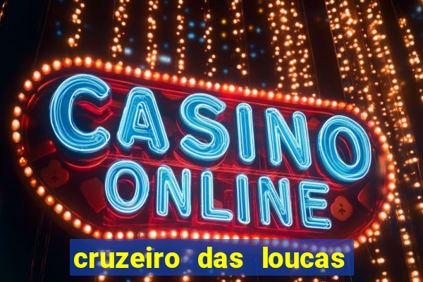 cruzeiro das loucas (2002) torrent