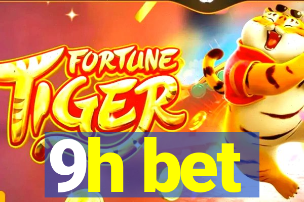 9h bet