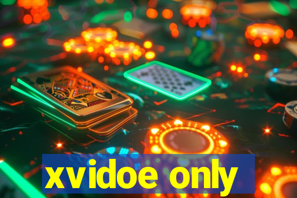 xvidoe only