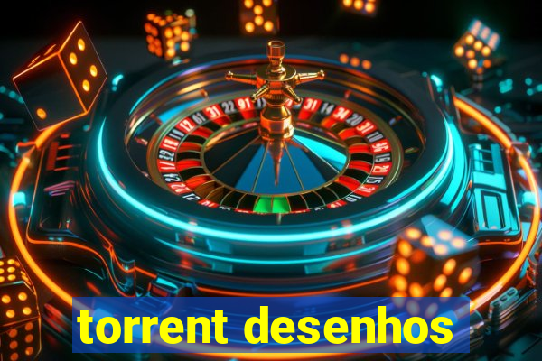 torrent desenhos