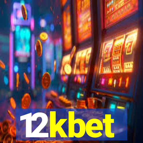12kbet