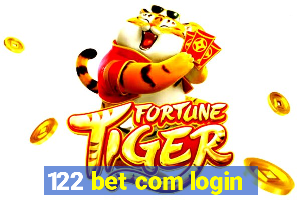 122 bet com login
