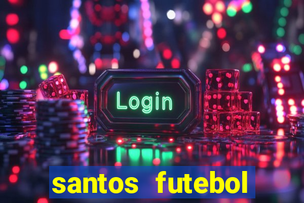 santos futebol clube futemax