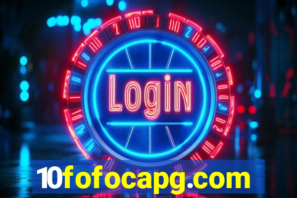 10fofocapg.com