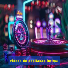 videos de depilacao intima