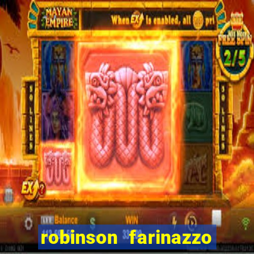robinson farinazzo casal patente