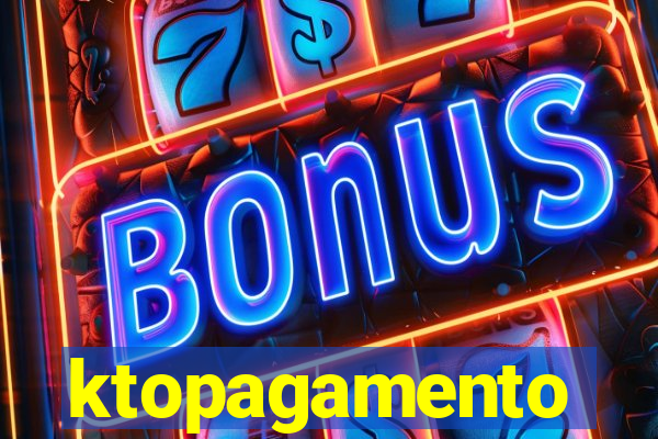ktopagamento