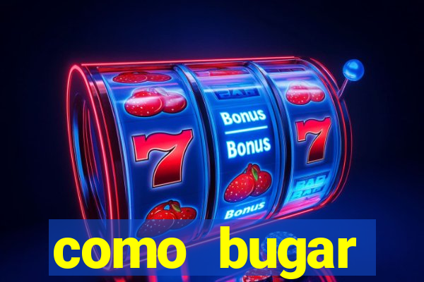 como bugar plataforma de jogos